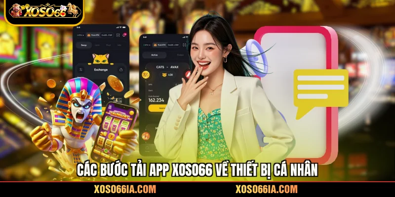 Các bước tải app Xoso66 về thiết bị cá nhân